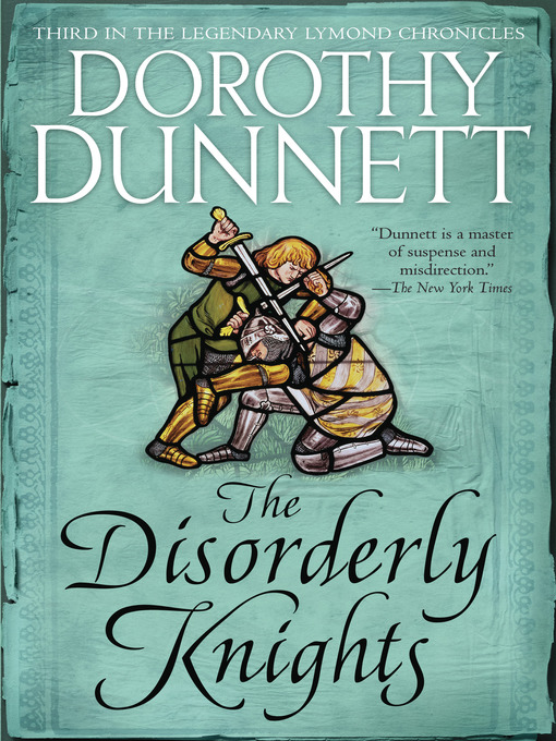 Title details for The Disorderly Knights by Dorothy Dunnett - Available
